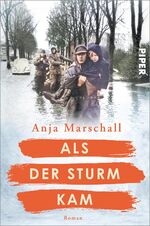 ISBN 9783492064200: Als der Sturm kam - Roman | Die Hamburger Sturmflut von 1962 | Historischer Roman