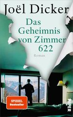 ISBN 9783492070904: Das Geheimnis von Zimmer 622 - Roman | Raffinierter Krimi-Schmöker mit überraschendem Ende