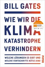 ISBN 9783492071000: Wie wir die Klimakatastrophe verhindern - Welche Lösungen es gibt und welche Fortschritte nötig sind