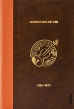 ISBN 9783492072038: Das Lexikon der Geiger Band 3 – herausgegeben von Kevork Marouchian (ꝉ) und fortgeführt von Martin Reimann