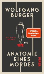 ISBN 9783492072649: Anatomie eines Mordes – Kriminalroman | Vom Autor der beliebten Heidelberg-Krimis