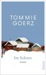 ISBN 9783492073486: Goerz, Tommie/Im Schnee