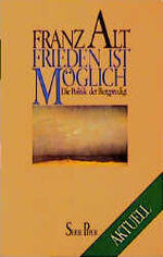 ISBN 9783492102841: Frieden ist möglich