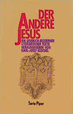 ISBN 9783492106252: Der andere Jesus Ein Lesebuch moderner literarischer Texte