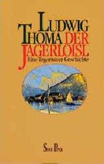 ISBN 9783492109253: Der Jagerloisl