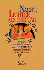 ISBN 9783492110730: Nacht, Lichter als der Tag - Gedichte und Geschichten zur Weihnachtszeit