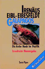 Irenäus Eibl-Eibesfeldt: Galapagos. Die Irenäus Eibl-Eibesfeldt: Galapagos. Die