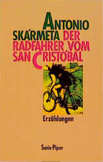 ISBN 9783492113649: der Radfahrer vom San Cristobal