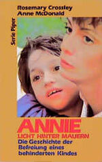 ISBN 9783492116787: Annie, Licht hinter Mauern