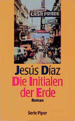 ISBN 9783492116930: Die Initialen der Erde