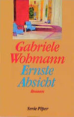 ISBN 9783492116985: Ernste Absicht