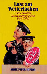 ISBN 9783492117500: Lust am Weiterlachen. Ein Lesebuch. Serie Piper Humor