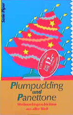 ISBN 9783492118101: Plumpudding und Panettone