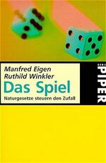 Manfred Eigen, Ruth Winkler: Das Spiel. Manfred Eigen, Ruth Winkler: Das Spiel.