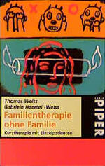 ISBN 9783492211611: Familientherapie ohne Familie