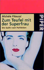 ISBN 9783492212038: Zum Teufel mit der Superfrau