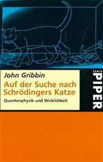 ISBN 9783492213530: Auf der Suche nach Schrödingers Katze – Quantenphysik und Wirklichkeit