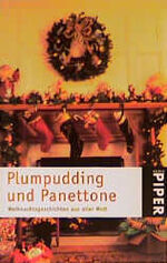 ISBN 9783492218108: Plumpudding und Pannetone