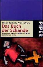 ISBN 9783492222488: Das Buch der Schande: kinder und sexueller Mißbrauch in der katholischen Kirche