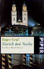 ISBN 9783492224581: Zürich bei Nacht. Ein Marco-Biondi-Roman