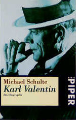 ISBN 9783492225359: Karl Valentin (Taschenbuch) von Michael Schulte (Autor)