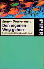 ISBN 9783492226189: Den eigenen Weg gehen