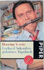 ISBN 9783492226639: Gerhard Schröders geheimes Tagebuch