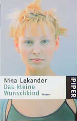 ISBN 9783492228121: Das kleine Wunschkind