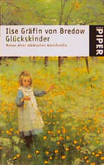 ISBN 9783492229135: Glückskinder