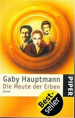 ISBN 9783492229333: Die Meute der Erben . Roman