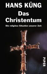 ISBN 9783492229401: Das Christentum – Die religiöse Situation der Zeit