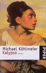 ISBN 9783492229470: Kalypso – Roman