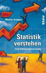 ISBN 9783492230391: Statistik verstehen – Eine Gebrauchsanweisung