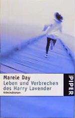 ISBN 9783492231596: Leben und Verbrechen des Harry Lavender