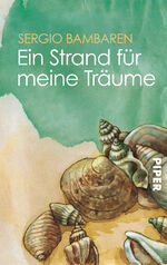 ISBN 9783492232296: Ein Strand für meine Träume – Vom Autor von „Der träumende Delphin"