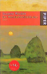 ISBN 9783492232388: Der Mondscheinliebhaber