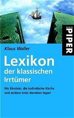 ISBN 9783492232784: Lexikon der klassischen Irrtümer