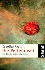 ISBN 9783492234726: Die Perleninsel – Ein Märchen über die Liebe