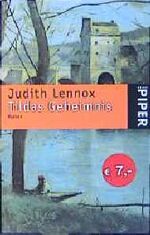 ISBN 9783492234818: Tildas Geheimnis : Roman Judith Lennox. Aus dem Engl. von Mechtild Sandberg