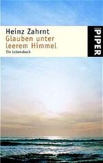 ISBN 9783492235020: Glauben unter leerem Himmel