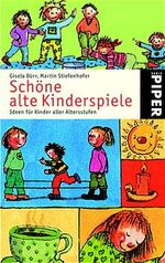 ISBN 9783492235099: Schöne alte Kinderspiele