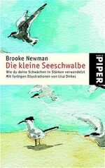 Die kleine Seeschwalbe – Wie du deine Schwächen in Stärken verwandelst