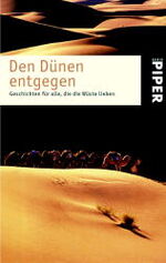 ISBN 9783492237727: Den Dünen entgegen