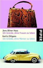 ISBN 9783492237741: 101 Gründe, ohne Frauen zu leben /101 Gründe, ohne Männer zu leben