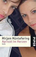 ISBN 9783492238038: Apricot im Herzen: Roman (Piper Taschenbuch, Band 23803) Roman