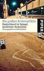 Deutschland im Spiegel berühmter Verbrec Deutschland im Spiegel berühmter Verbrec