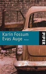 ISBN 9783492238595: Evas Auge: Roman (Piper Taschenbuch, Band 23859)