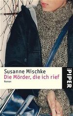 ISBN 9783492238618: Die Mörder, die ich rief