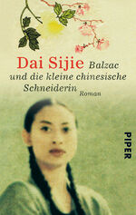 ISBN 9783492238694: Balzac und die kleine chinesische Schneiderin – Roman