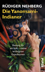 Rüdiger Nehberg: Die Yanomami-Indianer -